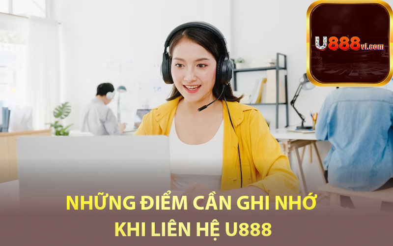 Những phương thức có thể liên hệ U888