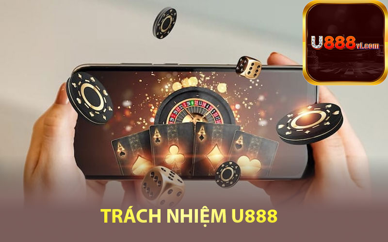 Thông tin trách nhiệm U888